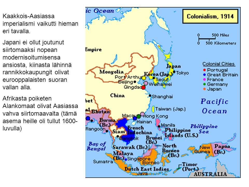 Kaakkois-Aasiassa imperialismi vaikutti hieman eri tavalla.