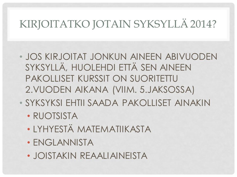 KIRJOITATKO JOTAIN SYKSYLLÄ 2014