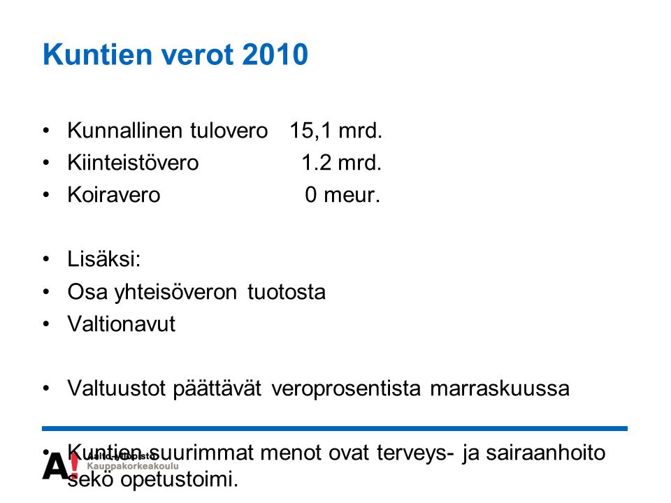 Kuntien verot 2010 Kunnallinen tulovero 15,1 mrd.