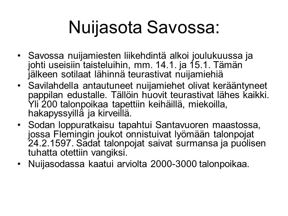 Nuijasota Savossa: