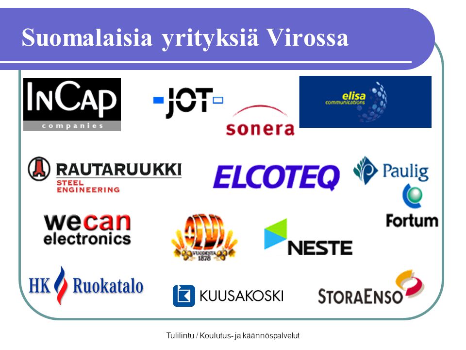 Suomalaisia yrityksiä Virossa
