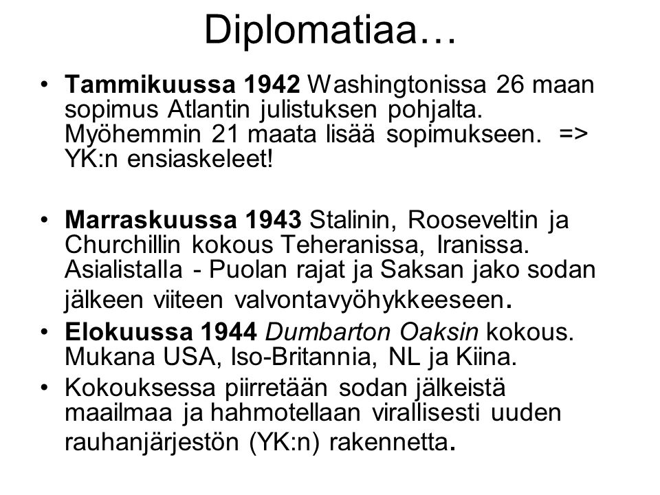 Diplomatiaa…