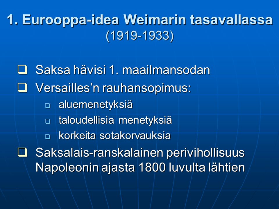 1. Eurooppa-idea Weimarin tasavallassa ( )
