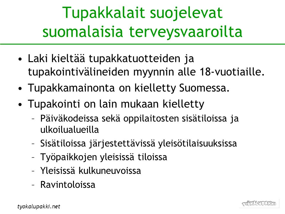 Tupakkalait suojelevat suomalaisia terveysvaaroilta