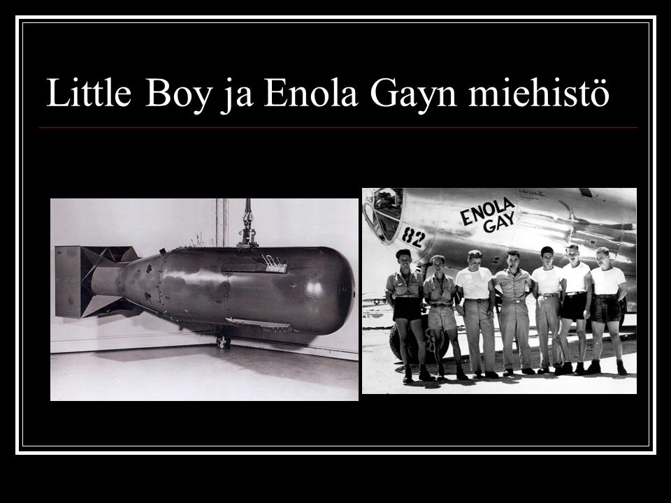 Little Boy ja Enola Gayn miehistö