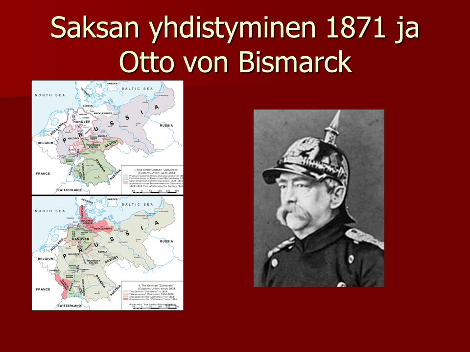 Saksan yhdistyminen 1871 ja Otto von Bismarck