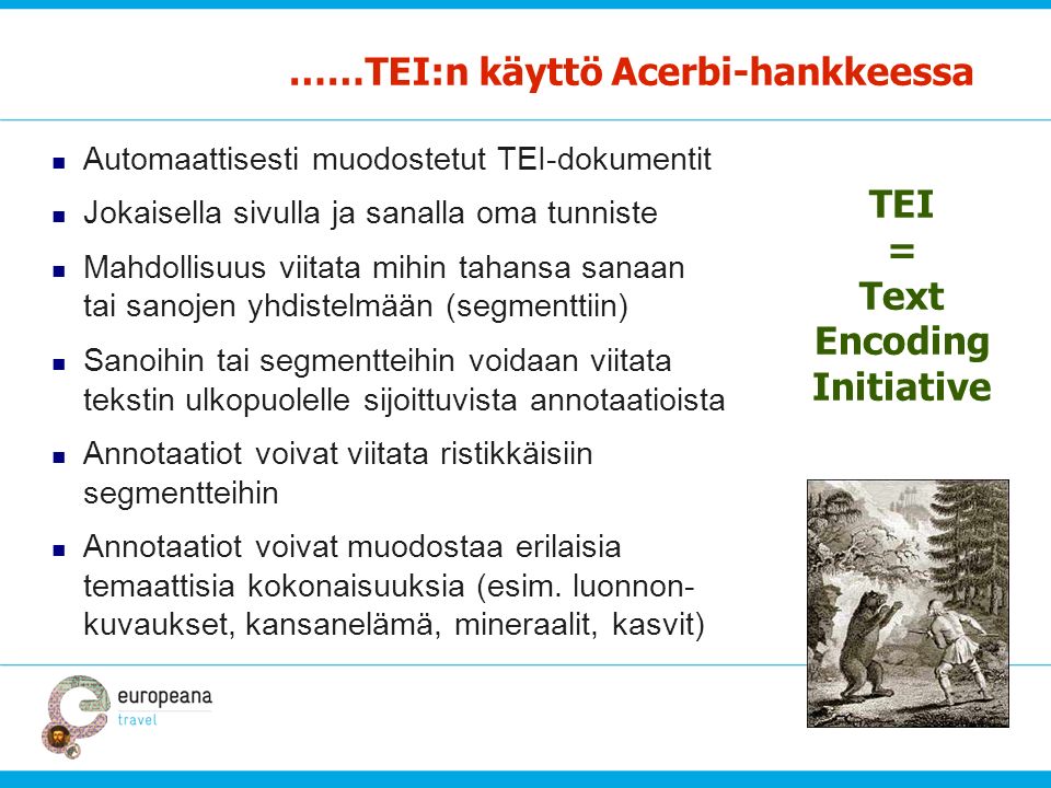 TEI = Text Encoding Initiative