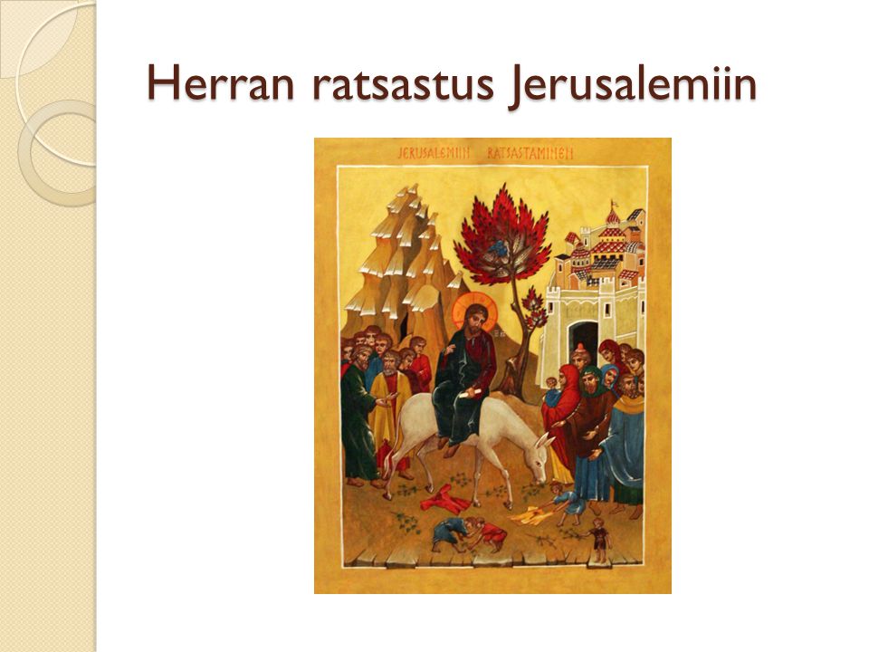 Herran ratsastus Jerusalemiin