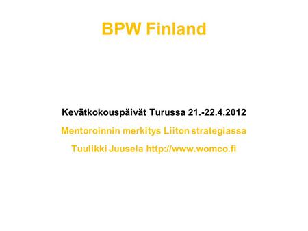 BPW Finland Kevätkokouspäivät Turussa