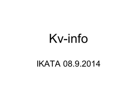 Kv-info IKATA 08.9.2014.
