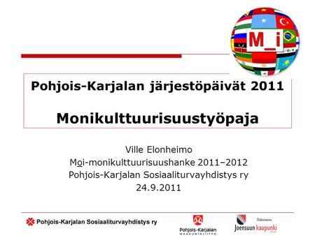 Pohjois-Karjalan järjestöpäivät 2011 Monikulttuurisuustyöpaja