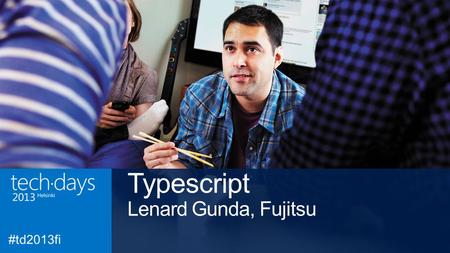 Typescript Lenard Gunda, Fujitsu. Lenard Gunda Arkkitehti Fujitsu Finland
