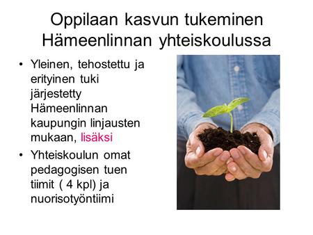 Oppilaan kasvun tukeminen Hämeenlinnan yhteiskoulussa