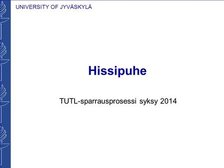 TUTL-sparrausprosessi syksy 2014