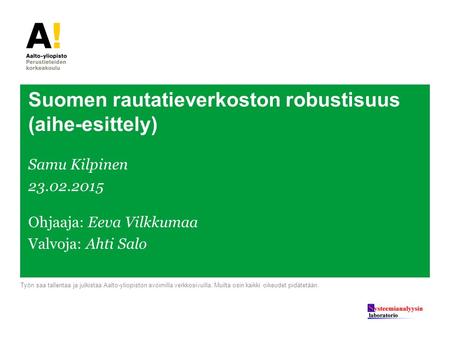 Suomen rautatieverkoston robustisuus (aihe-esittely)