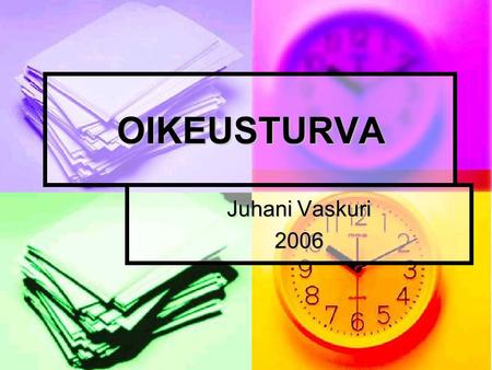 OIKEUSTURVA Juhani Vaskuri 2006. Muutoksen hakeminen Jälkikäteiset oikeussuojakeinot ovat valittaminen oppilaan tai opiskelijan asemaan vaikuttavista.