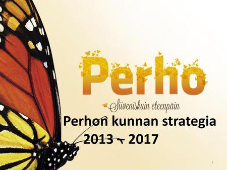 Perhon kunnan strategia 2013 – 2017