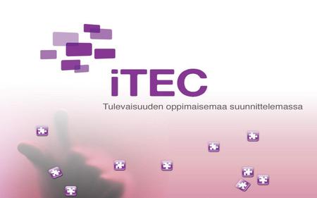 Yleistä iTEC on nelivuotinen yhteiseurooppalainen hanke, jossa keskitytään tulevaisuuden oppimaisemien suunnitteluun ja pilotoimiseen. Euroopan komission.