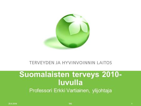 Suomalaisten terveys 2010-luvulla