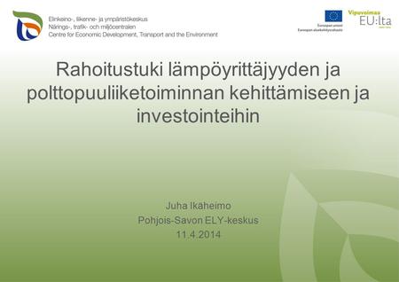 Juha Ikäheimo Pohjois-Savon ELY-keskus