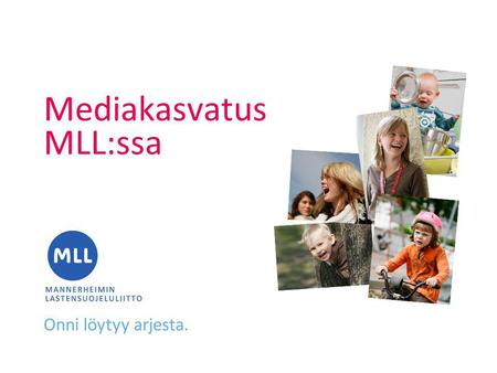 Mediakasvatus MLL:ssa