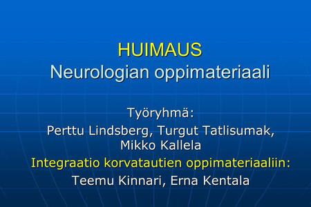 HUIMAUS Neurologian oppimateriaali