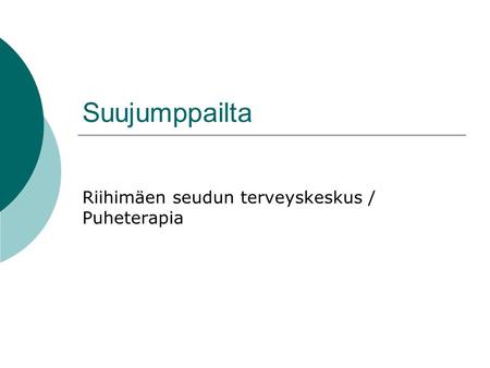 Riihimäen seudun terveyskeskus / Puheterapia