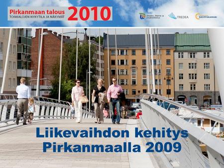 Liikevaihdon kehitys Pirkanmaalla 2009