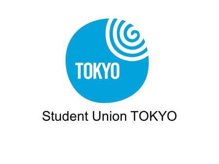 Student Union TOKYO. ARVOT Opiskelijan hyvinvointi •Opiskelun tulee olla mahdollista kaikissa elämäntilanteissa. Hyvä opiskeluympäristö on yhteisöllinen,