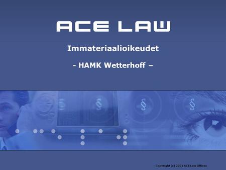 Immateriaalioikeudet - HAMK Wetterhoff –