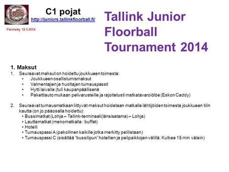Tallink Junior Floorball Tournament 2014