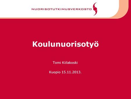 Tomi Kiilakoski Kuopio