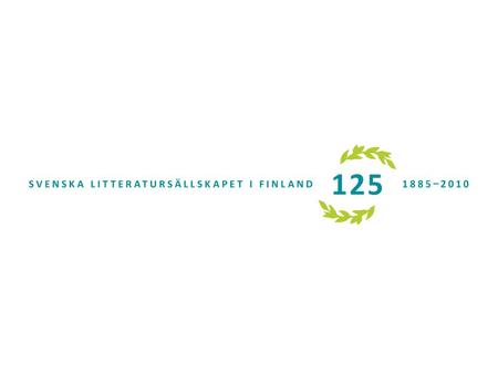 SLS vaalii ja kehittää Suomen ruotsinkielistä kulttuuriperintöä.