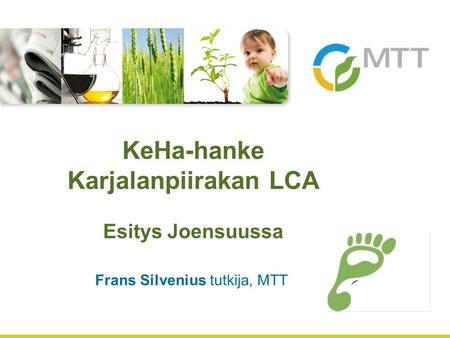 KeHa-hanke Karjalanpiirakan LCA Esitys Joensuussa