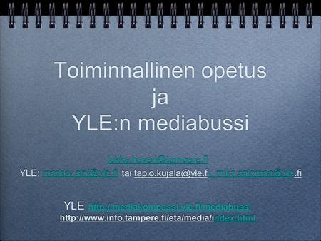 Toiminnallinen opetus ja YLE:n mediabussi