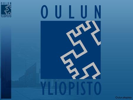 Oulun yliopisto.