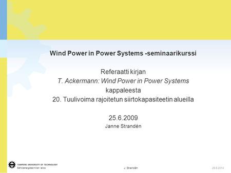 Wind Power in Power Systems -seminaarikurssi