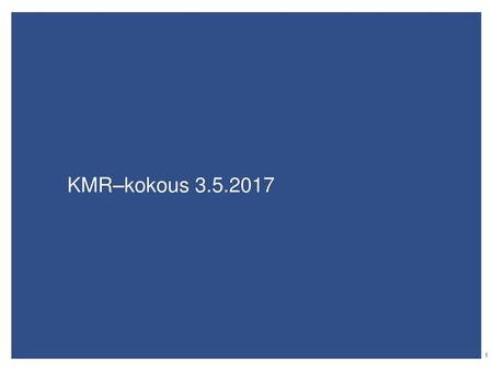 KMR–kokous 3.5.2017.