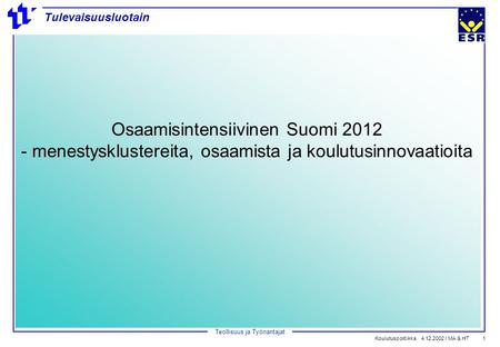 Osaamisintensiivinen Suomi 2012