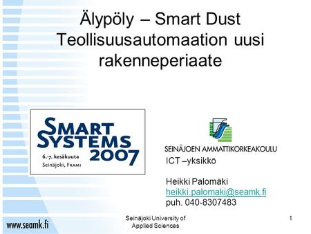 Älypöly – Smart Dust Teollisuusautomaation uusi rakenneperiaate