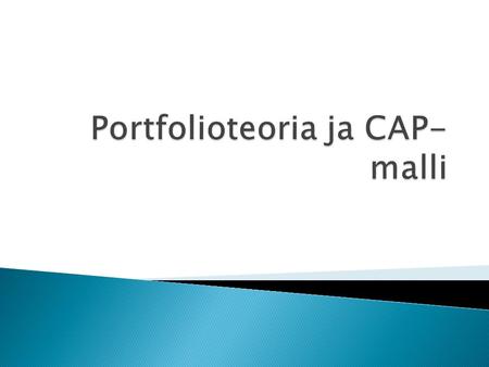 Portfolioteoria ja CAP-malli