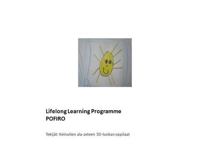 Lifelong Learning Programme POFIRO