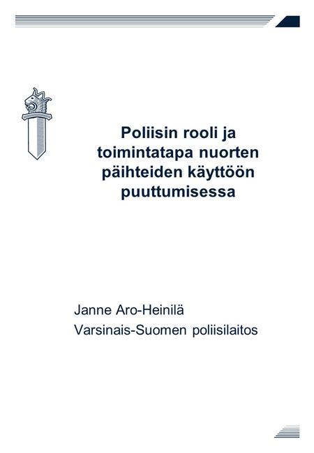 Janne Aro-Heinilä Varsinais-Suomen poliisilaitos