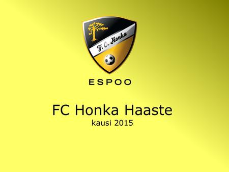 FC Honka Haaste kausi 2015.