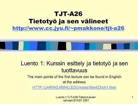 TJT-A26 Tietotyö ja sen välineet  cc. jyu