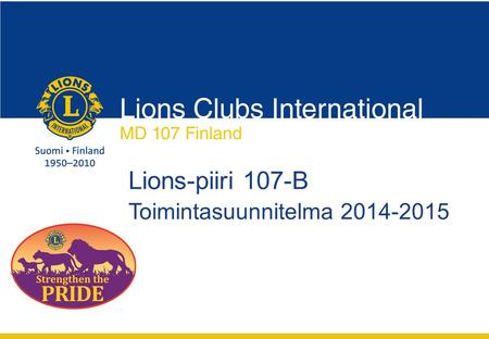 Lions-piiri 107-B Toimintasuunnitelma