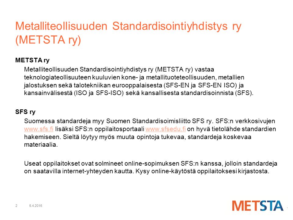 Metalliteollisuuden Standardisointiyhdistys ry (METSTA ry)