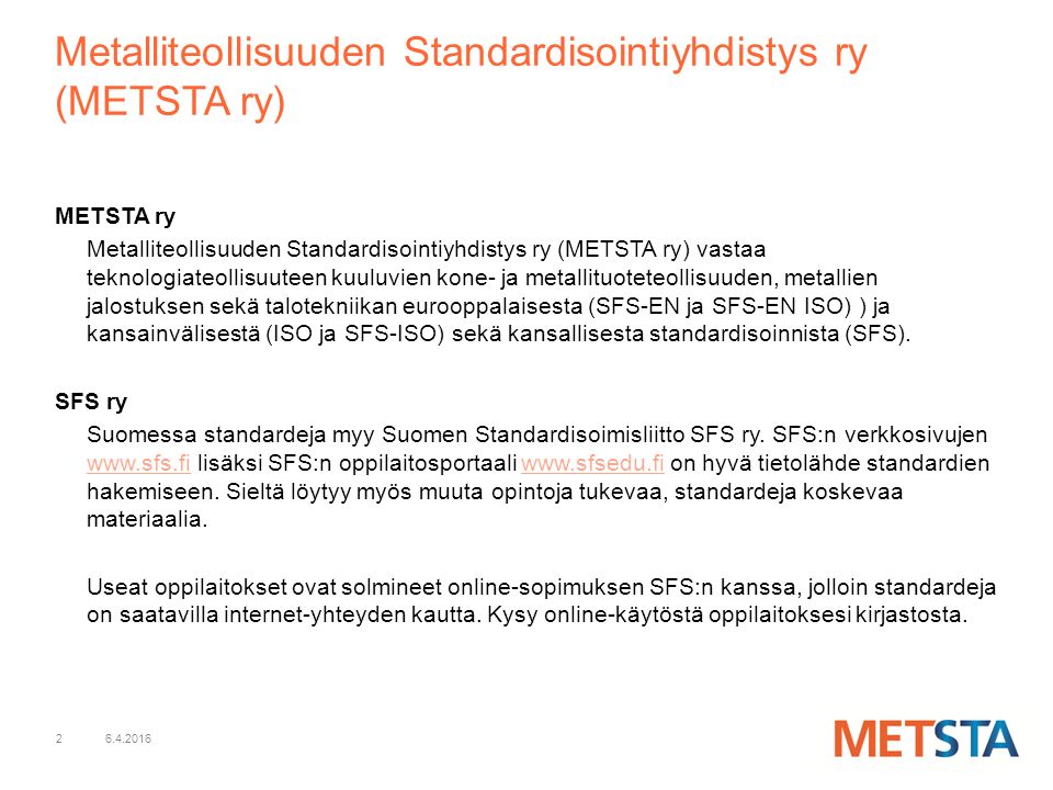 Metalliteollisuuden Standardisointiyhdistys ry (METSTA ry)
