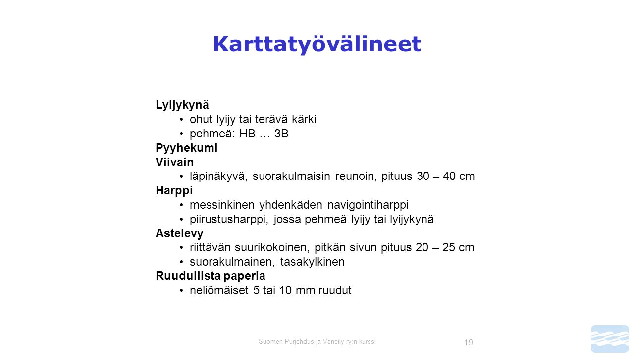 Suomen Purjehdus ja Veneily ry:n kurssi
