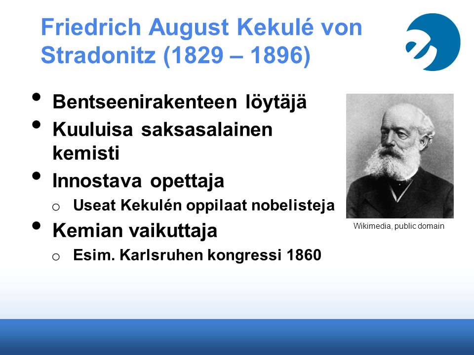 Friedrich August Kekulé von Stradonitz (1829 – 1896)